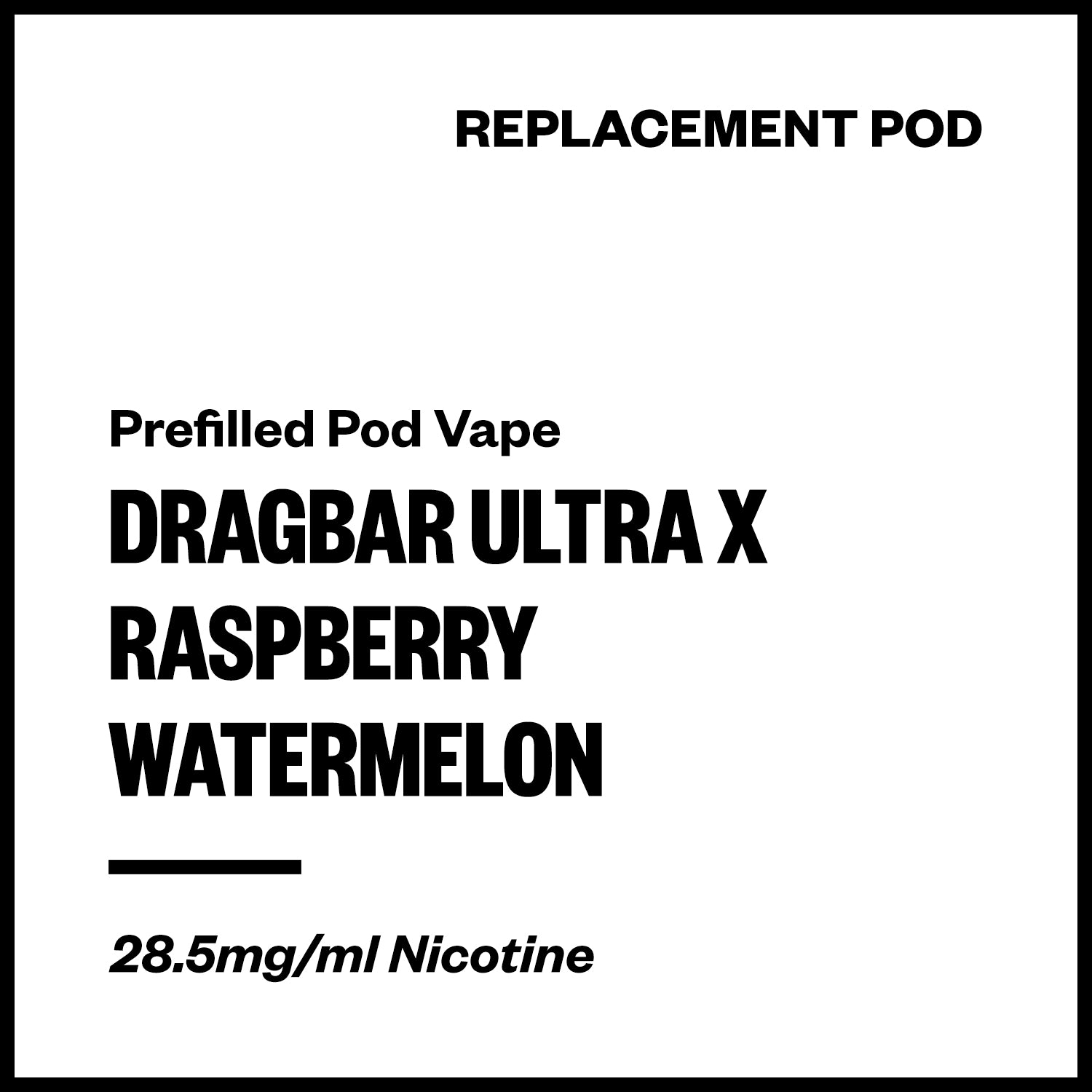 dragbar-ultra-x-pod-raspberry-watermelon.jpg Dragbar Ultra X - Raspberry Watermelon (Replacement Pod) - Image 1