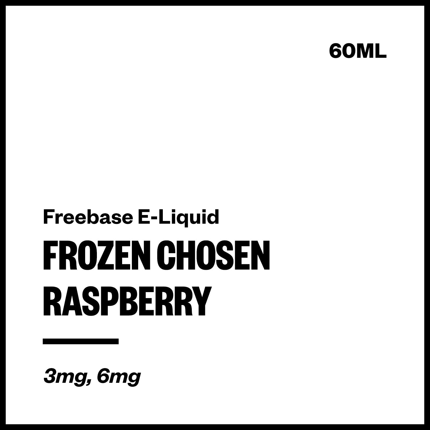 frozen-chosen-freebase-raspberry_ca7db00a-f900-4c12-b5cf-3cfd81f3c1aa.jpg Frozen Chosen - Raspberry (Freebase E-Liquid 60ml) - Image 1