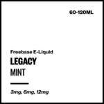 Legacy - Mint (Freebase E-Liquid) - 60ml / 6mg/mL Nicotine Content