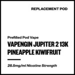 Vapengin Jupiter 2 - Pineapple Kiwifruit (13,000 Puffs Replacement Pod)